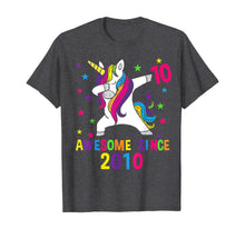 Load image into Gallery viewer, 10th Birthday Dabbing Unicorn Awesome Since 2010 Party T-Shirt