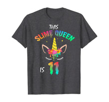 Load image into Gallery viewer, This Slime Queen Is 11-11th Birthday Girl Unicorn and Slime T-Shirt