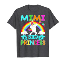 Load image into Gallery viewer, Mimi Of The Birthday Princess T-Shirt Dabbing Unicorn Gift T-Shirt