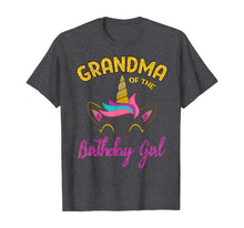Load image into Gallery viewer, Grandma of the Unicorn Birthday Girl T-Shirt Matching Shirt