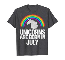 Load image into Gallery viewer, UNICORNS ARE BORN IN JULY Birthday T-Shirt Rainbow Girl Gift