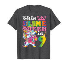 Load image into Gallery viewer, Girls Slime Queen 9 9th Birthday Unicorn T Shirt Gift