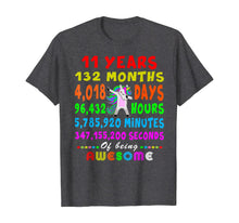 Load image into Gallery viewer, 11 Yrs Old 132 Months of Being Awesome 11th Birthday Unicorn T-Shirt