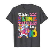 Load image into Gallery viewer, Girl Slime Queen 10 10th Birthday Unicorn T Shirt Gift