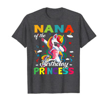 Load image into Gallery viewer, Nana Of The Birthday Princess Dabbing Unicorn Gifts T-Shirt