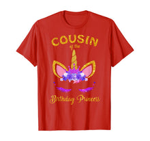 Load image into Gallery viewer, Cousin Of The Birthday Princess Unicorn Birthday Girl T-Shirt