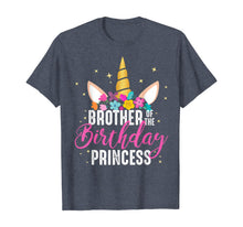 Load image into Gallery viewer, Brother Of The Birthday Princess Gift Unicorn Birthday T-Shirt