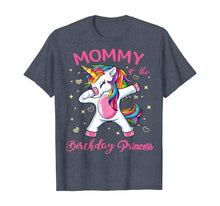 Load image into Gallery viewer, Mommy of the Birthday Princess Unicorn Outfit T-Shirt