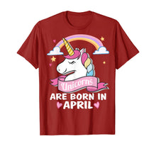 Load image into Gallery viewer, Unicorns are born in April Birthday Party Gifts T-Shirt
