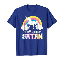 Load image into Gallery viewer, Not Today Satan Rainbow Unicorns Birthday Girl T-Shirt
