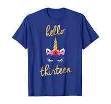 Load image into Gallery viewer, 13th Birthday Unicorn Gift Shirt for Girls - Hello Thirteen
