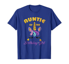 Load image into Gallery viewer, Auntie of the Unicorn Birthday Girl T-Shirt Family Gift Tee