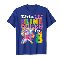 Load image into Gallery viewer, Girls Slime Queen 8 8th Birthday Unicorn T Shirt Gift