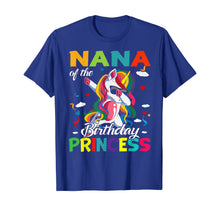 Load image into Gallery viewer, Nana Of The Birthday Princess Dabbing Unicorn Gifts T-Shirt