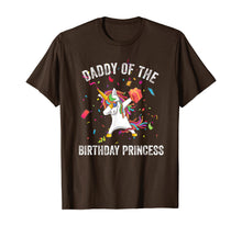 Load image into Gallery viewer, Daddy of the Birthday Princess Gift Dabbing Unicorn Girl Dad T-Shirt