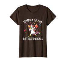 Load image into Gallery viewer, Mommy of the Birthday Princess Gift Dabbing Unicorn Girl Mom T-Shirt