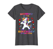 Load image into Gallery viewer, Mommy of the Birthday Princess Unicorn Girl T Shirt Outfit T-Shirt