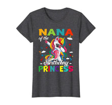 Load image into Gallery viewer, Nana Of The Birthday Princess Dabbing Unicorn Gifts T-Shirt