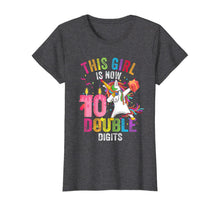Load image into Gallery viewer, This Girl Is Now 10 Double Digits Gift Unicorn 10th Birthday T-Shirt