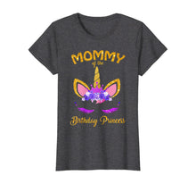 Load image into Gallery viewer, Womens Mommy Of The Unicorn Birthday Princess Matching Family Shirt