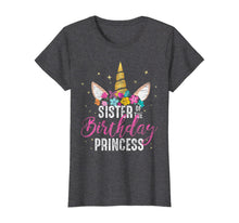 Load image into Gallery viewer, Sister Of The Birthday Princess Gifts Unicorn Birthday T-Shirt