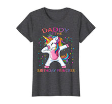 Load image into Gallery viewer, Daddy Of The Birthday Princess Unicorn Girl T-Shirt