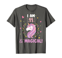 Load image into Gallery viewer, I am 11 &amp; Magical Happy Birthday 11 Years Old Unicorn tee T-Shirt