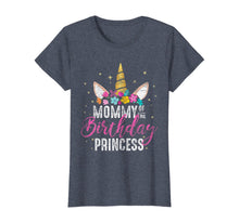 Load image into Gallery viewer, Mommy Of The Birthday Princess Mother Gift Unicorn Birthday T-Shirt