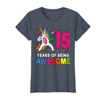 Load image into Gallery viewer, 15th Birthday Dabbing Unicorn Party Gift 15 Years Old Girls T-Shirt