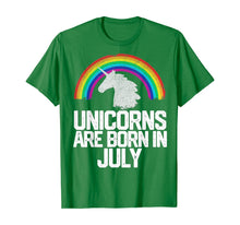 Load image into Gallery viewer, UNICORNS ARE BORN IN JULY Birthday T-Shirt Rainbow Girl Gift