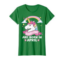 Load image into Gallery viewer, Unicorns are born in April Birthday Party Gifts T-Shirt