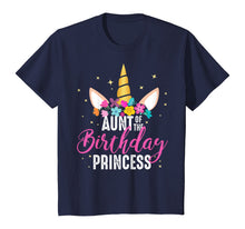 Load image into Gallery viewer, Aunt Of The Birthday Princess Aunt Gift Unicorn Birthday T-Shirt