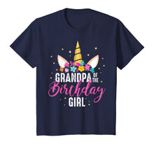 Load image into Gallery viewer, Grandpa Of The Birthday Girl Grandpa Gift Unicorn Birthday T-Shirt