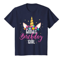 Load image into Gallery viewer, Mom Of The Birthday Girl Mother Gifts Unicorn Birthday T-Shirt