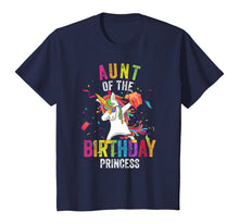 Load image into Gallery viewer, Aunt of the Birthday Princess Gift Dabbing Unicorn Girl Mom T-Shirt