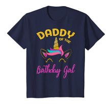 Load image into Gallery viewer, Daddy of the Unicorn Birthday Girl T-Shirt Matching Shirt