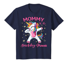 Load image into Gallery viewer, Mommy of the Birthday Princess Unicorn Outfit T-Shirt