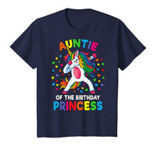 Load image into Gallery viewer, Auntie Of The Birthday Princess Dabbing Unicorn Party Gift T-Shirt