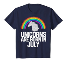 Load image into Gallery viewer, UNICORNS ARE BORN IN JULY Birthday T-Shirt Rainbow Girl Gift