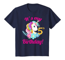 Load image into Gallery viewer, Kids Its My 5th Birthday Unicorn Shirt (5 year old girls outfit) T-Shirt