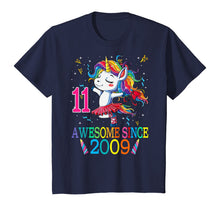 Load image into Gallery viewer, 11st Birthday Unicorn Awesome Since 2009 T-Shirt