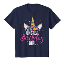 Load image into Gallery viewer, Uncle Of The Birthday Girl Uncle Gift Unicorn Birthday T-Shirt