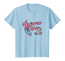 Load image into Gallery viewer, Unicorn Mom, Cute Unicorn Rainbow Pink Birthday Graphic T-Shirt