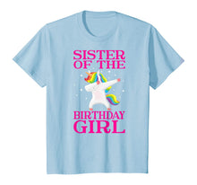 Load image into Gallery viewer, Sister of The Birthday Girl Unicorn Dabbing Party Shirt