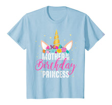 Load image into Gallery viewer, Mother Of The Birthday Princess Mommy Gifts Unicorn Birthday T-Shirt