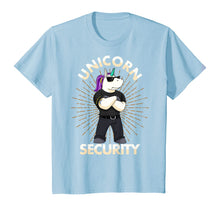 Load image into Gallery viewer, Unicorn Security Birthday Mens Boys Dad Gift T-Shirt