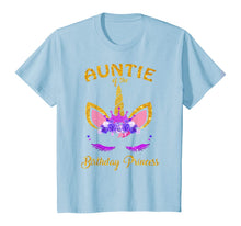 Load image into Gallery viewer, Auntie of the Birthday Princess Unicorn Girl T-Shirt