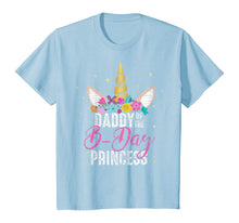 Load image into Gallery viewer, Daddy Of The B Day Princess Father Gifts Unicorn Birthday T-Shirt
