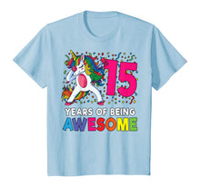 Load image into Gallery viewer, 15th Birthday Dabbing Unicorn Party Gift 15 Years Old Girls T-Shirt