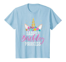 Load image into Gallery viewer, Daddy Of The Birthday Princess Father Gift Unicorn Birthday T-Shirt